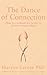 The Dance of Connection