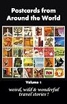 Postcards from Around the World Volume 1