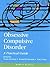 Obsessive Compulsive Disorders: Management and Treatment
