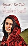 Against The Tide by Elizabeth Revill