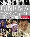 Cinema: Year By Year, 1894-2005