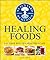 Healing Foods by Susannah Steel