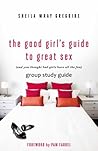 The Good Girl's Guide to Great Sex Group Study Guide