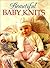 Beautiful Baby Knits