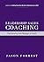 Leadership Sales Coaching: Transforming from Manager to Coach
