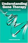 Understanding Gene Therapy (Medical Perspectives S)