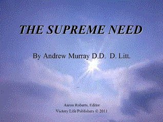 The Supreme Need