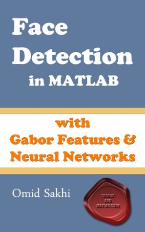 Face Detection in MATLAB (Kindle Edition)