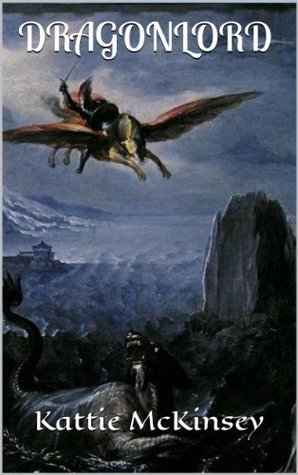 Dragonlord (The Chronicles of Melipo, #1)