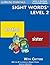 Sight Words Plus Level 2: Sight Words Flash Cards with Critters for Kindergarten & Up (Learning Essentials Math & Reading Flashcard Series) (Bugville Critters Book 66)