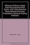 Affidavits of Genius: Edgar Allan Poe and the French Critics, 1847-1924 (Kennikat Press National University Publications. Series on Literary Criticism)