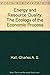 Energy and Resource Quality by Charles A.S. Hall
