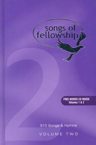 Songs of Fellowship, Volume 2: 510 Songs & Hymns (Hardcover)