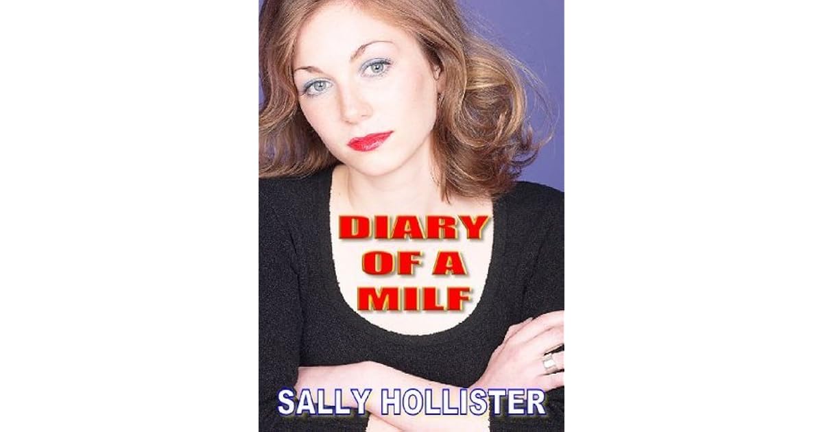 Diary of a MILF 1 by Sally Hollister