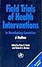 Field Trials of Health Interventions in Developing Countries by P.G. Smith
