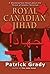Royal Canadian Jihad