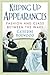 Keeping Up Appearances by Catherine Horwood