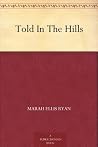 Told In The Hills