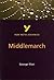 Middlemarch (York Notes Advanced)