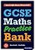 GCSE Maths Practice Bank