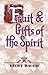 Fruit and Gifts of the Spirit