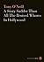 A Story Sadder Than All The Bruised Whores In Hollywood (Galley Beggar Singles)
