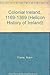 Colonial Ireland, 1169-1369 (Helicon History of Ireland)