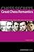 Chess Secrets: Great Chess ...