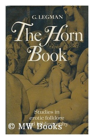 The Horn Book: Studies in Erotic Folklore and Bibliography (Hardcover)