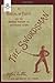 Swordsman: A Manual Of Fence And The Defence Against An Uncivilised Enemy: Swordsman: A Manual Of Fence And The Defence Against An Uncivilised Enemy