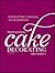 Professional Cake Decorating, 2e Instructor's Manual