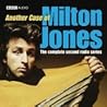 Another Case of Milton Jones