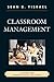 Classroom Management: A Guide for Urban School Teachers