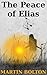 The Peace of Elias: A World Apparent Tale (The World Apparent Tales)
