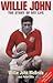 Willie John : The Story of ...