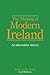 The Making of Modern Ireland