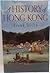 A History of Hong Kong