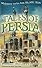 Tales Of Persia: Missionary Stories From Islamic Iran