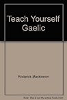 Teach Yourself Gaelic (Teach Yourself)