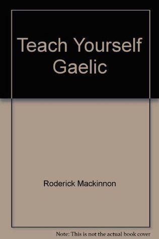 Teach Yourself Gaelic (Teach Yourself)