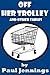 Off Her Trolley and other Fables