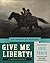Give Me Liberty! An American History