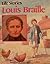 Life Stories: Louis Braille (Life Stories)