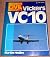 Vickers VC 10 (Modern Civil Aircraft, 1)