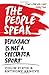 The People Speak: Democracy is Not a Spectator Sport