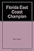 Florida East Coast Champion by Rod Taylor