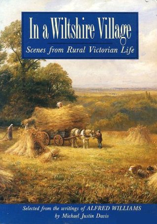 In a Wiltshire Village: Scenes from Rural Victorian Life (Paperback)