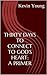 Thirty Days to Connect to God's Heart by Kevin J. Young