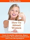 How To Attract Women