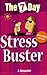 Seven Day Stress Buster